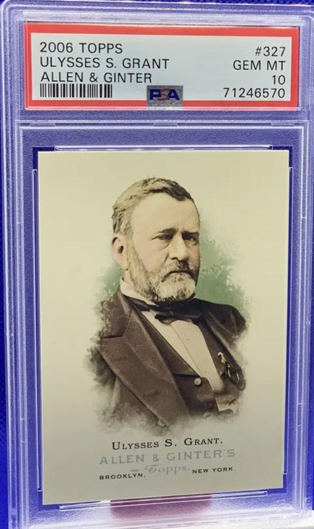 2006 Allen & Ginter #327 Ulysses S. Grant PSA 10 GEM MINT